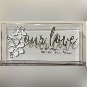Our love is what makes this house a home wall hanging/shadow box - NWOT